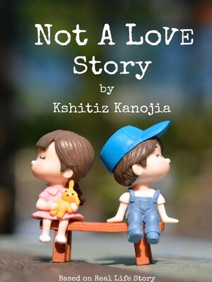 cover image of Not a Love Story